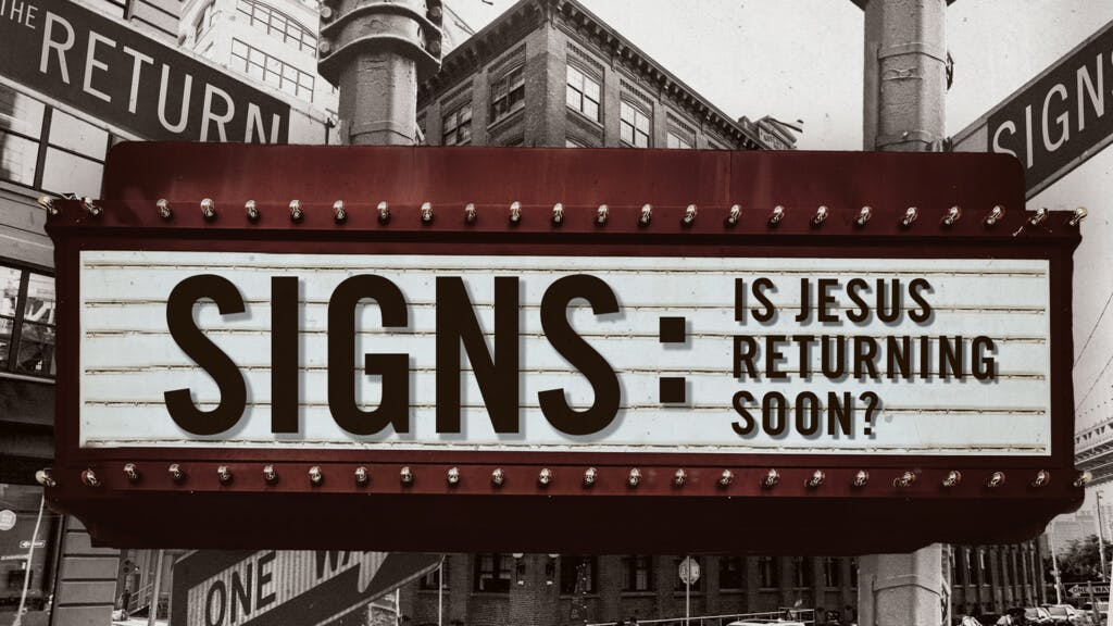 Signs: Is Jesus Returning Soon? key art