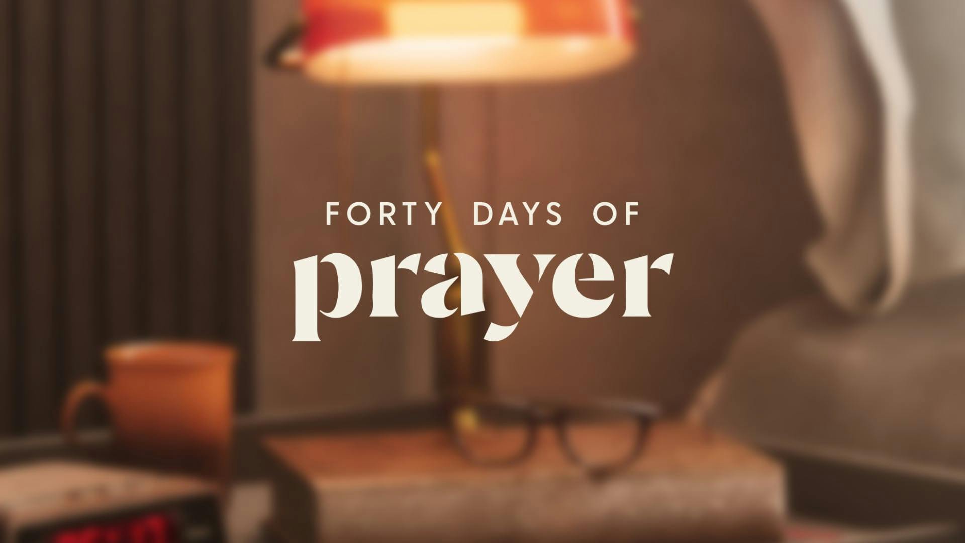 40 Days of Prayer key art